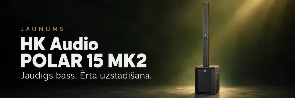 Jaunums: HK Audio POLAR 15 MK2 — 15 collu bass un ērta uzstādīšana